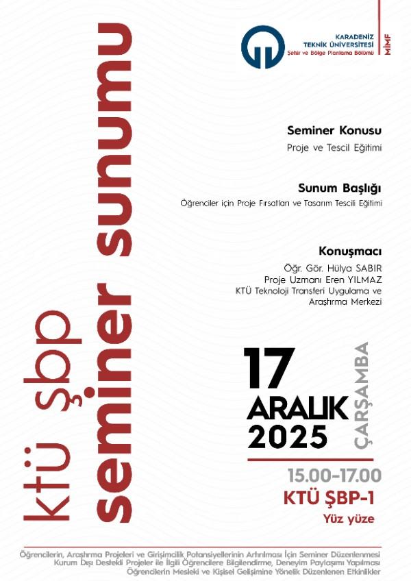 Öğrenciler için Proje Fırsatları ve Tasarım Tescil Eğitimi Semineri 