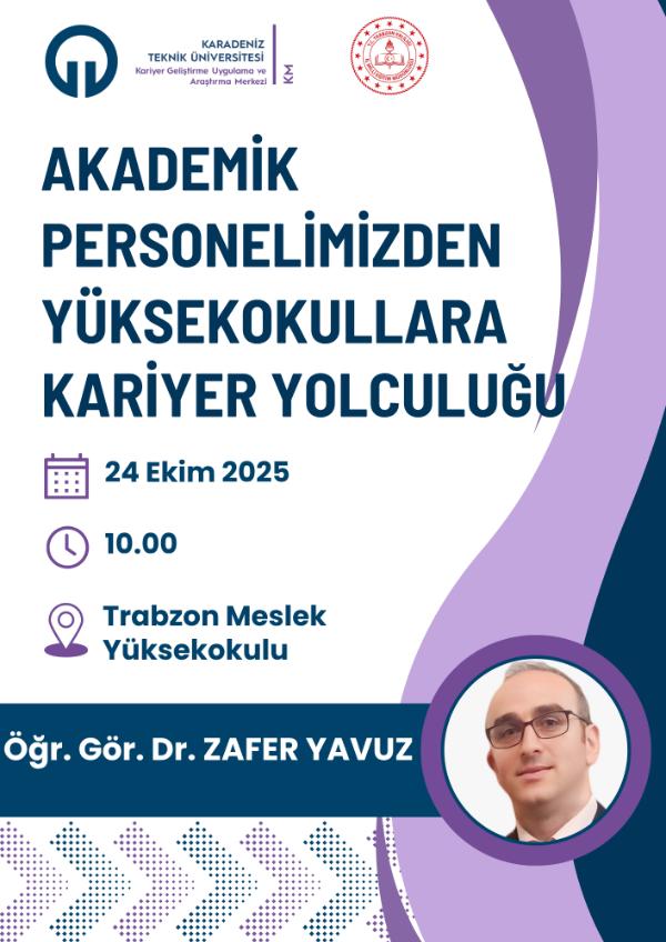 "Akademik Personelimizden Yüksekokullara Kariyer Yolculuğu" Programı