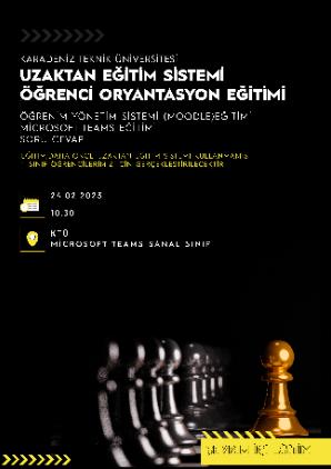 KTÜ Uzaktan Eğitim Sistemi Öğrenci Oryantasyon Eğitimi