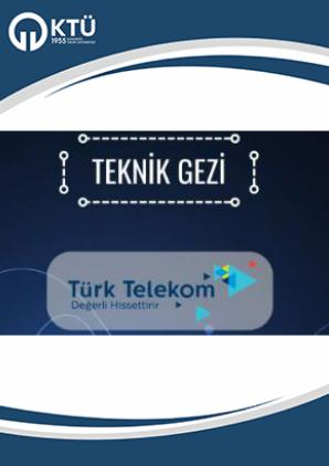 Turk Telekom Gezisi