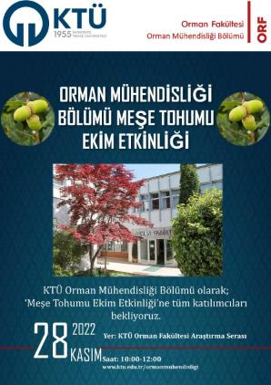 Orman Mühendisliği Bölümü "Meşe Tohumu Ekim Etkinliği"