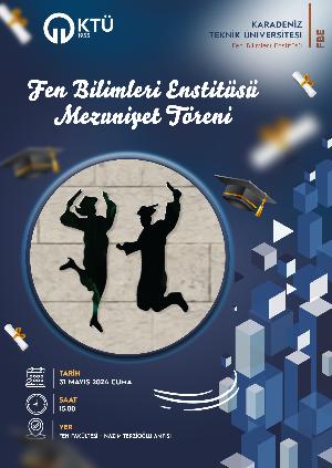 Fen Bilimleri Enstitüsü - Lisansüstü Mezuniyet Töreni