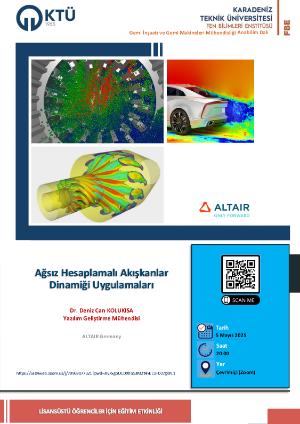 Lisansüstü Öğrenciler İçin Eğitim Etkinliği "Ağsız Hesaplamalı Akışkanlar Dinamiği Uygulamaları"