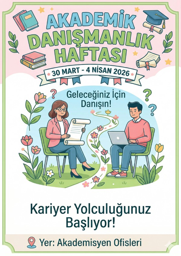 KTÜ İşletme Bölümü Akademik Danışmanlık Haftası