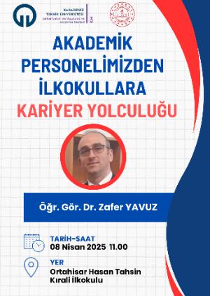 Akademik Personelimizden İlkokullara Kariyer Yolculuğu