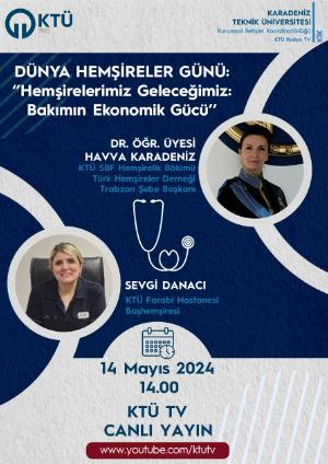 Dünya Hemşireler Günü Özel Yayını 