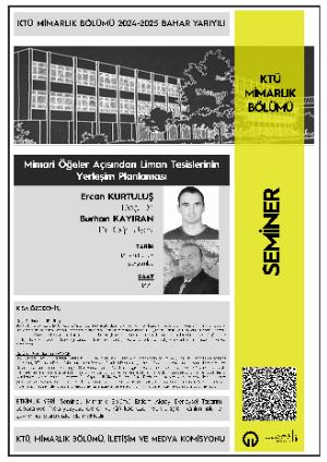 KTÜ Mimarlık Bölümü Seminerleri 'Mimari Öğeler Açısından Liman Tesislerinin Yerleşim Planlaması'