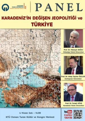Karadeniz'in Değişen Jeopolitiği ve Türkiye