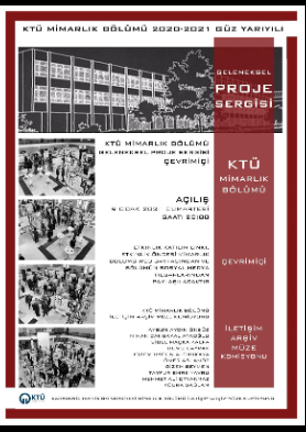 KTÜ Mimarlık Bölümü Geleneksel Proje Sergisi / Çevrimiçi
