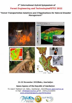 3rd International Hybrid Symposium of Forest Engineering and Technologies FETEC 2022