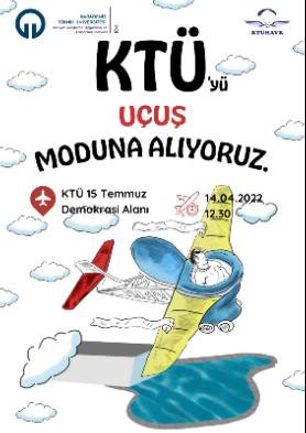 KTÜ'yu Uçuş Moduna Alıyoruz