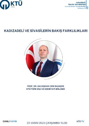 Kadızâdelilerin ve Sivâsîlerin Bakış Farklılıkları