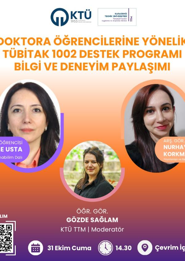 TÜBİTAK 1002 Support Programme Information and Experience Sharing Event for Doctoral Students