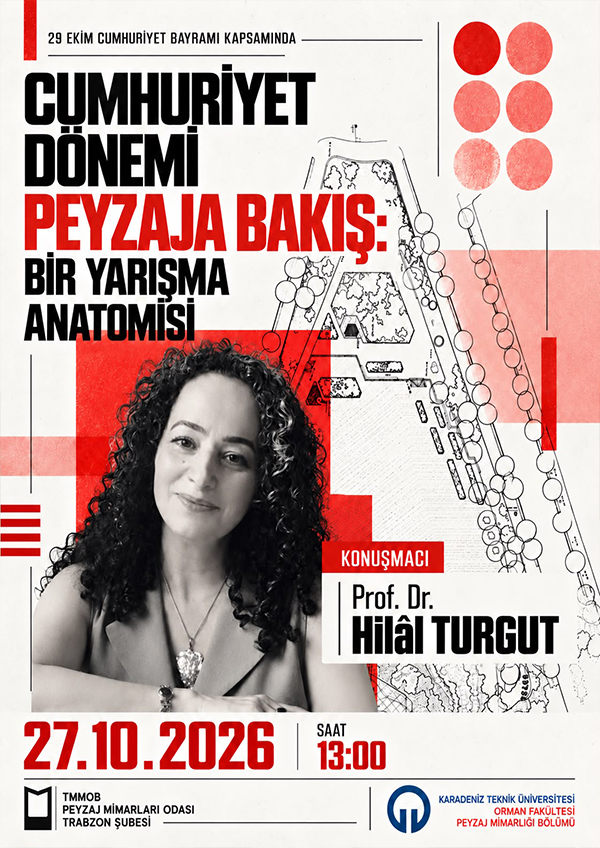 "Cumhuriyet Dönemi Peyzaja Bakış: Bir Yarışma Anatomisi" Söyleşisi