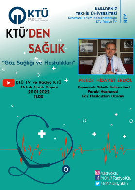 KTÜ'den Sağlık - Göz Sağlığı ve Hastalıkları - Hidayet Erdöl