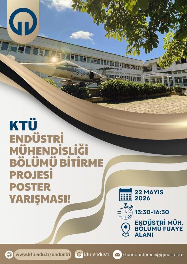Endüstri Mühendisliği Bölümü 9. Bitirme Projeleri Poster Yarışması