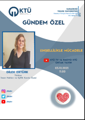 KTÜ'den Sağlık - Engellilikle Mücadele - Dilek ERTÜRK