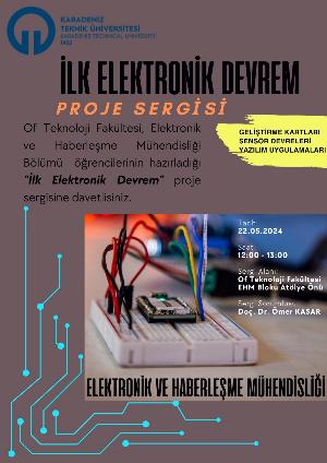 "İlk Elektronik Devrem" Proje Sergisi