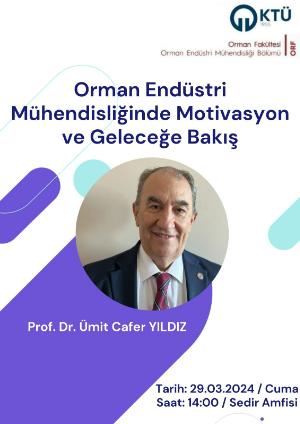 Orman Endüstri Mühendisliğinde Motivasyon ve Geleceğe Bakış