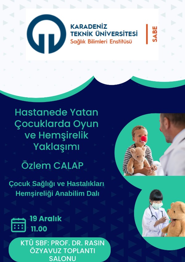 Hastanede Yatan Çocuklarda Oyun ve Hemşirelik Yaklaşımı