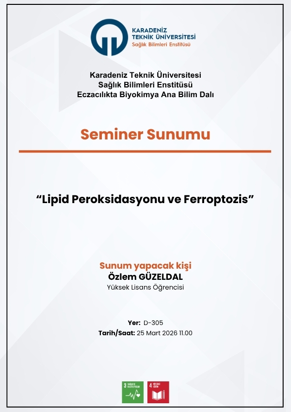 Seminer Sunumu "Lipid Peroksidasyonu ve Ferroptozis"