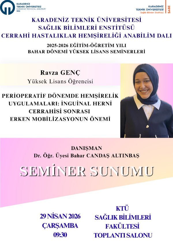 Perioperatif Dönemde Hemşirelik Uygulamaları: İnguinal Herni Cerrahisi Sonrası Erken Mobilizasyonun Önemi