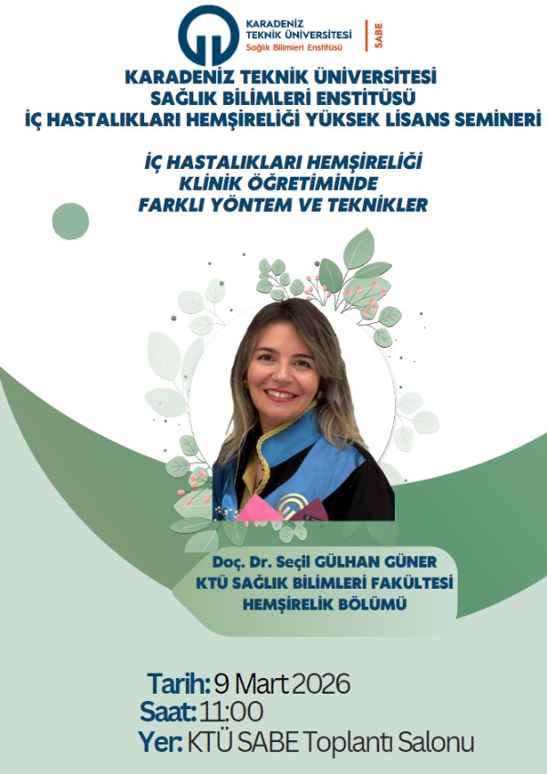 "İç Hastalıkları Hemşireliği Klinik Öğretiminde Farklı Yöntem ve Teknikler" Bilimsel Semineri