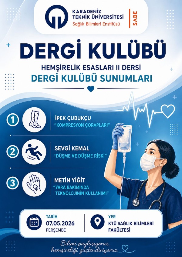 Kompresyon Çorapları, Düşme,Düşme Riski, Yara Bakımında Teknoloji Kullanımı Konulu Dergi Kulübü Sunumları