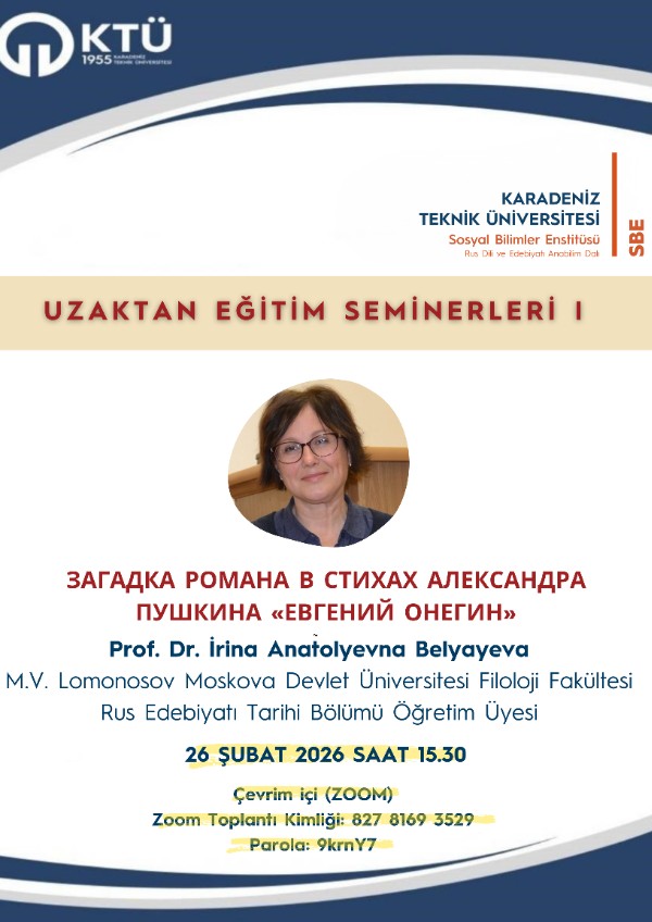 Uzaktan Eğitim Seminerleri I: Aleksandr Puşkin'in Manzum Romanı "Yevgeni Onegin"in Gizemi