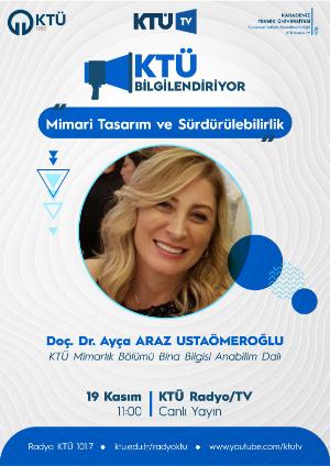 KTÜ Bilgilendiriyor 'Mimari Tasarım ve Sürdürülebilirlik' KTÜ Radyo/ TV Yayını