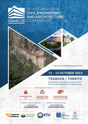 3rd International Civil Engineering and Architecture Conference (ICEARC'23)