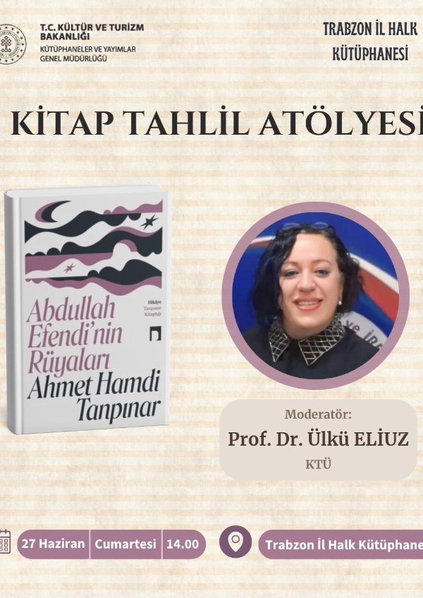 Kitap Tahlil Atölyesi - Abdullah Efendinin Rüyaları