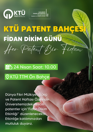 KTÜ Patent Bahçesi Fidan Dikim Günü