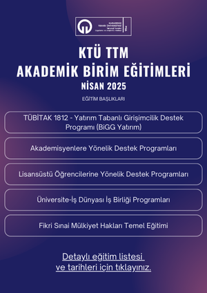KTÜ TTM Akademik Birim Eğitimleri - Nisan 2025