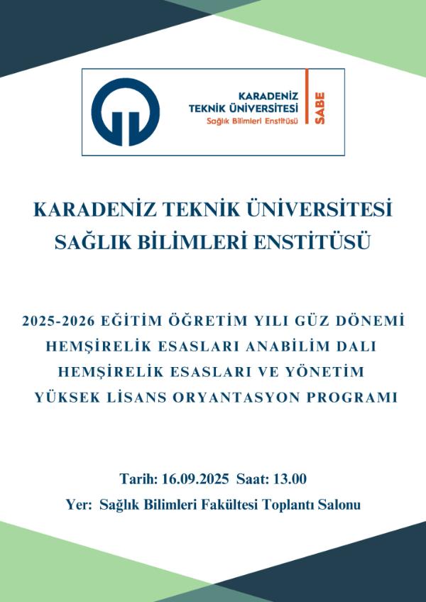 Hemşirelik Esasları ve Yönetim Anabilim Dalı Yüksek Lisans Oryantasyon Programı