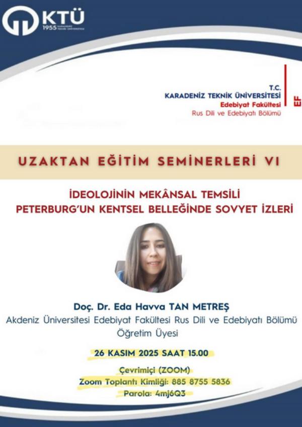 Uzaktan Eğitim Seminerleri VI: İdeolojinin Mekansal Temsili Peterburg'un Kentsel Belleğinde Sovyet İzleri