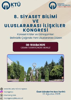 8. Siyaset Bilimi ve Uluslararası İlişkiler Kongresi