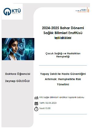 2024-2025 Eğitim Öğretim Yılı Bahar Dönemi Sağlık Bilimleri Enstitüsü Hemşirelik Anabilim Dalı Semineri