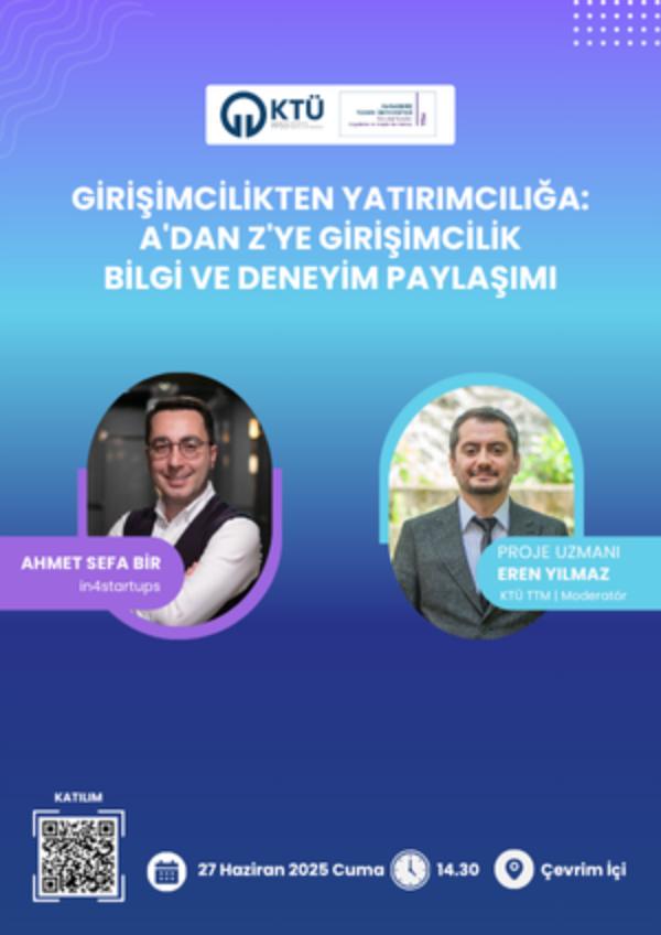 Girişimcilikten Yatırımcılığa: A'dan Z'ye Girişimcilik Bilgi ve Deneyim Paylaşımı Etkinliği