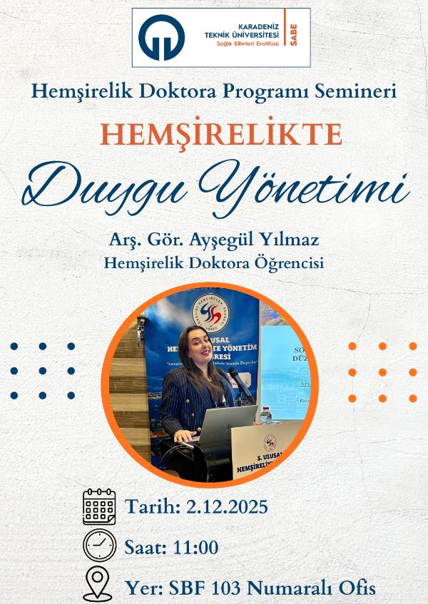 Hemşirelik Doktora Programı Semineri: Hemşirelikte Duygu Yönetimi