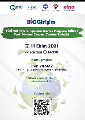 TÜBİTAK 1512 Girişimcilik Destek Programı (BİGG) Yeşil Büyüme Çağrısı Tanıtım Etkinliğine Davetlisiniz!