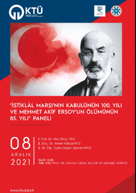 İstiklal Marşı'nın Kabulünün 100. Yılı ve Mehmet Akif Ersoy'un Ölümünün 85. Yılı Paneli