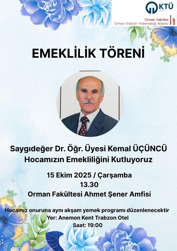Fakültemiz Öğretim Üyesi Dr. Öğr. Üyesi Kemal ÜÇÜNCÜ Hocamızın Emeklilik Töreni