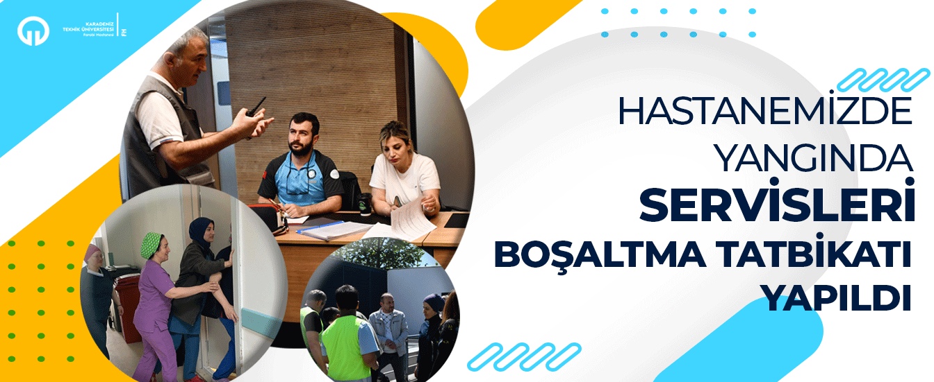 Hastanemizde Yangında Servisleri Boşaltma Tatbikatı Yapıldı