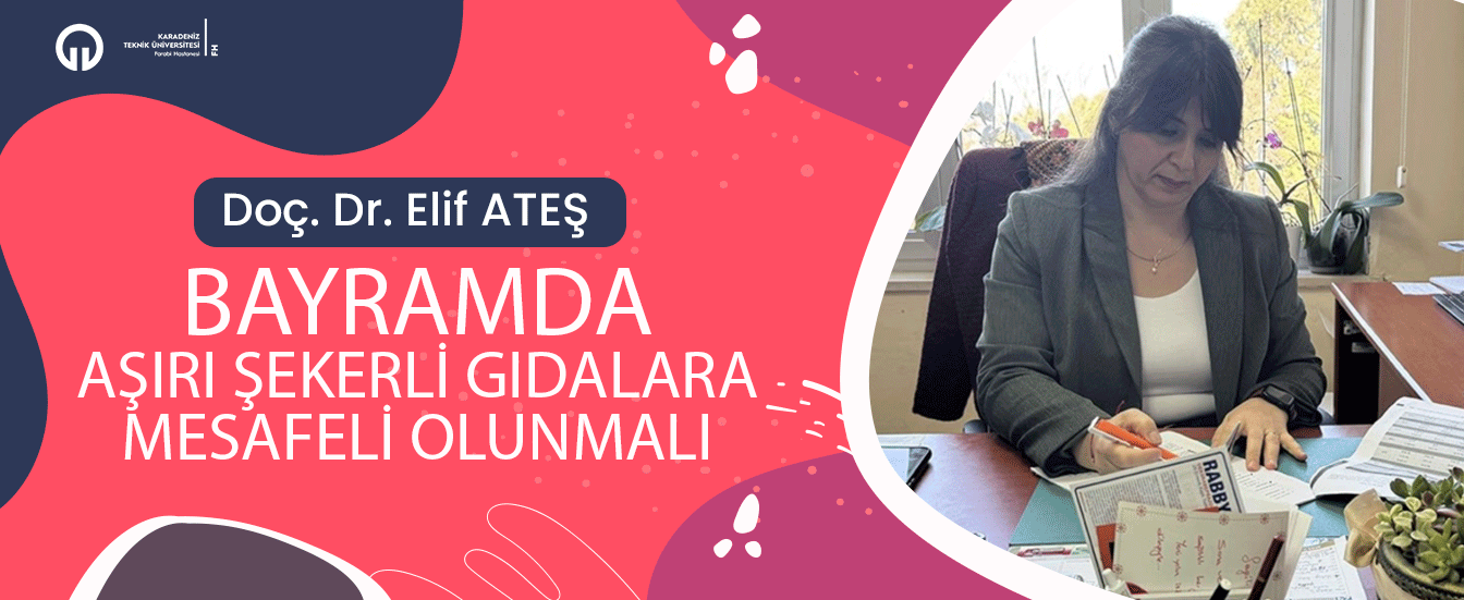 Bayramda Aşırı Şekerli Gıdalara Mesafeli Olunmalı