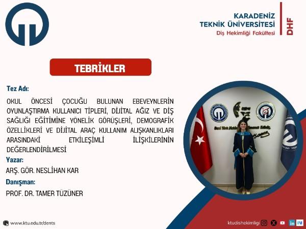 Fakültemiz Klinik Bilimler Bölümü Pedodonti Anabilim Dalı Öğretim Elemanı Arş. Gör. Neslihan KAR'ın Tez Çalışması