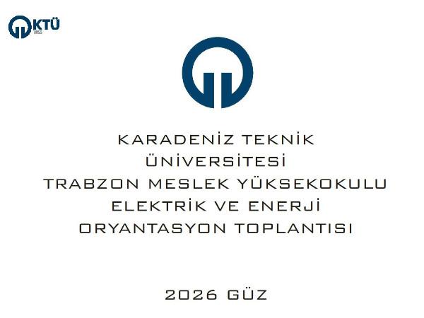 26-27 Güz Dönemi Oryantasyon Toplantısı