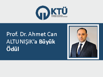 Prof. Dr. Ahmet Can Altunışık TÜBA Uluslararası Akademi Ödüllerinden Üstün Başarılı Genç Bilim İnsanı TÜBA-GEBİP Ödülü'ne Layık Görüldü