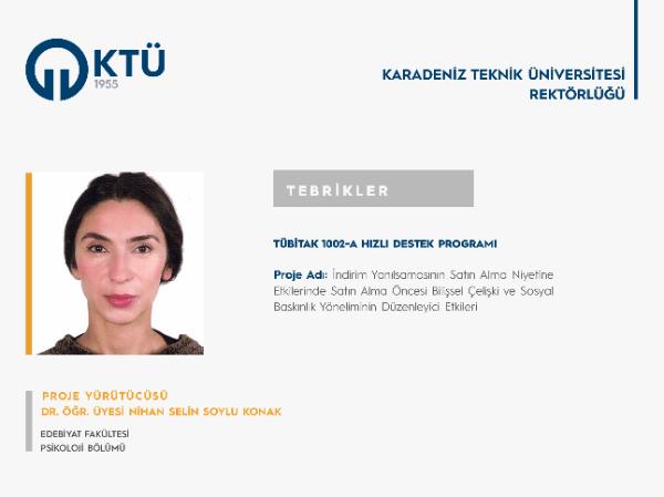 Dr. Öğr. Üyesi Nihan Selin SOYLU KONAK'a TÜBİTAK 1002-A Hızlı Destek Programı Proje Desteği