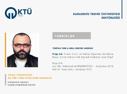 Dr. Öğr. Üyesi Yunus Emre KARABACAK'a TÜBİTAK 1002 Proje Desteği